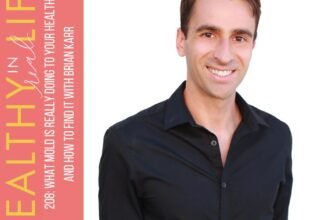 208: What Mildew Is Actually Doing to Your Well being and Methods to Discover It with Brian Karr